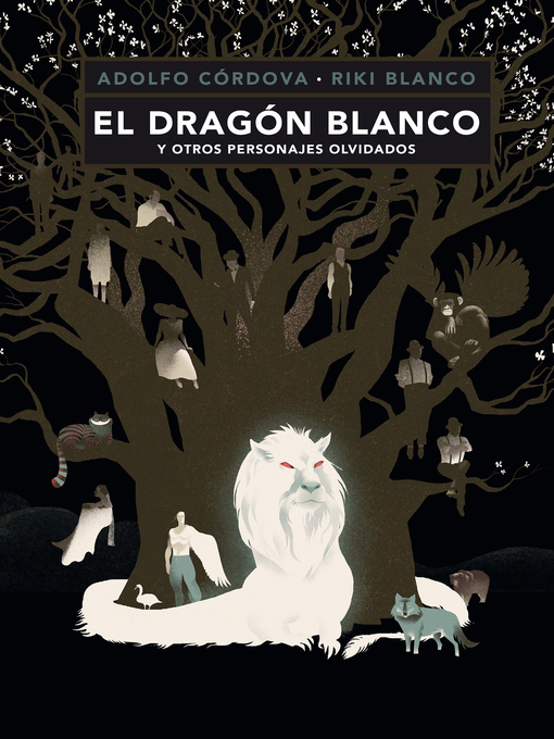 Cover image for El dragón blanco y otros personajes olvidados